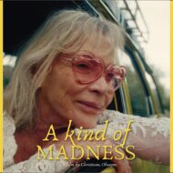 A Kind of Madness